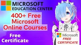 Microsoft Free Certification Courses | 400+ Free Microsoft Online Courses | Microsoft Educator Centr