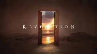 Revelation Chapter 21-22 - The New Heaven and New Earth