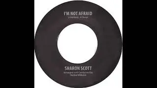 Sharon Scott - I'm Not Afraid - Test Run Pressing for RCA Victor recorded 14.06.66