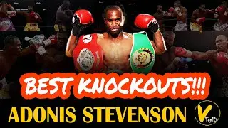 10 Adonis Stevenson Greatest Knockouts
