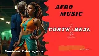 CR - Song: Caminhos Entrelaçados - Kizomba-Zouk Beat with African & Portuguese Roots - by Corte-Real