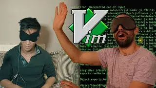Vim coding BLINDFOLDED feat. Ben Kadel