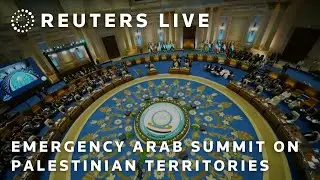 LIVE: Egypt hosts an emergency Arab summit on Palestinian territories