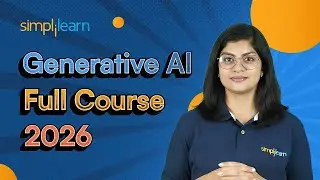 Generative AI Full Course 2026 [FREE] | Gen AI Tutorial for Beginners | Gen AI Course | Simplilearn