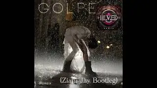 GOLPE X I Lived (Ziani Jay Bootleg)