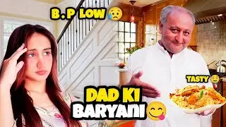 Bahut Kamzori ho 😢 | Gayi Papa | Na Banai Biryani 😋 /Apki Noor