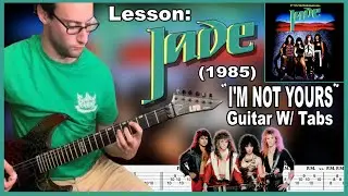 Lesson: Jade (1985) “I’m Not Yours” Guitar W/ Tabs.
