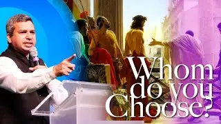 Pastor ShibuThomas | Whom Do You Choose?