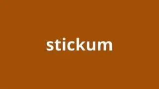 what is the meaning of stickum.