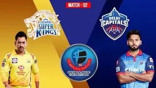 LIVE IPL 2021 | CSK vs DC | MATCH 02
