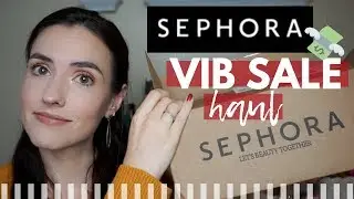 Sephora VIB Sale Haul | Holiday 2018