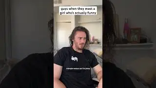 guys when they meet a girl who&rsquo;s actually funny #shorts #comedy #funny