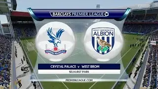 FIFA 16 CRYSTAL PALACE V WEST BROM PREMIERSHIP