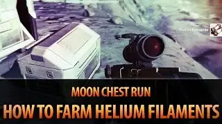 Destiny | How to farm HELIUM FILAMENTS! | Moon chest run
