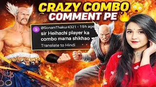 HEIHACHI KA CRAZY 😧 COMBO 🔥 | SONAM MADAM KE COMMENT PE 😱 | Tekken 3 |