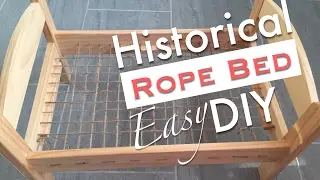How to Make a Rope Bed | Historical