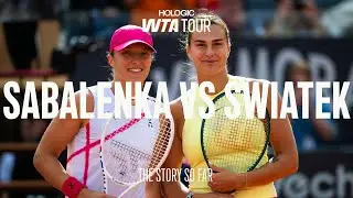 Aryna Sabalenka vs. Iga Swiatek: The Story So Far