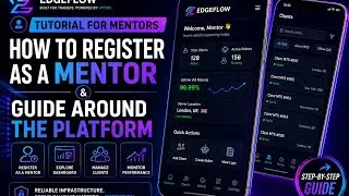 How To Register As A Mentor On EdgeFlow + Full Platform Guide