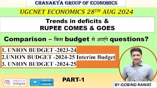 Trends in deficits & RUPEE COMES & GOES |UGCNET Economics Aug 2024