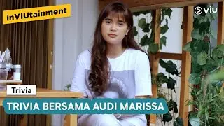 Trivia Time dengan Audi Marissa | INVIUTAINMENT