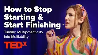 How to STOP Starting, START Finishing | Zoe Fragou | TEDxAUEB