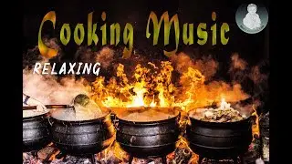 Cooking with Relaxing Music - Background cooking song