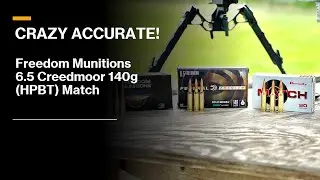 FREEDOM MUNITIONS 6.5 CREEDMOOR (HPBT) MATCH CRAZY ACCURATE!!!!!