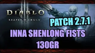 Diablo 3 [Patch 2.7.1 PTR] - Inna's Shenlong Fists 130GR