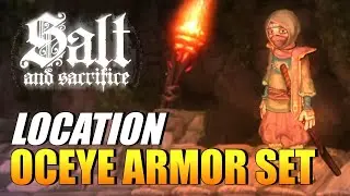 Salt And Sacrifice - Oceye Armor Set Location