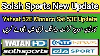 Monaco Sat 53E | Solah Sports New Update | Dish Saiz 4Feet 