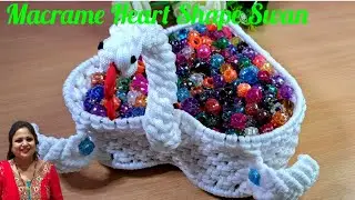 Heart Shape Macrame Swan Basket //Swan Design Basket 2022//मैक्रम बास्केट ।