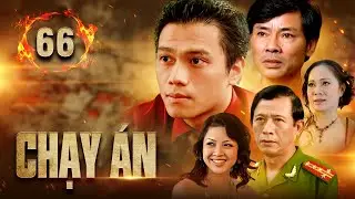 Chạy Án - Tập 66 Full HD | Phim Hình sự đặc sắc nhất | Phim Hình sự Việt Nam hay nhất 2025