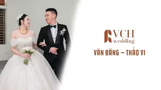PSC VĂN ĐĂNG - THẢO VI