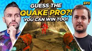 Pro players guess the Quake Player - Win Prizes! Part 3