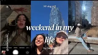 WEEKEND IN MY LIFE PT 2!!!! SPEND THE WEEKEND IN NY W/ US!!!!!