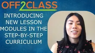 Introducing New Modules in the Off2Class Step-By-Step ESL Curriculum