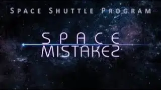Space Mistake: Space Shuttle Program: #SpaceMistakes #SpaceShuttle