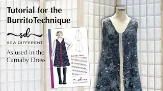 Burrito Technique tutorial from Sew Different