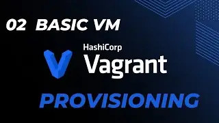 Basic VM provisioning with vagrant | Virtual Machine creation with Vagrant