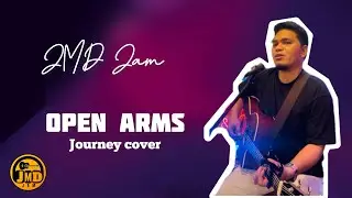 JMD Acoustic Jam - Open Arms - Journey Cover