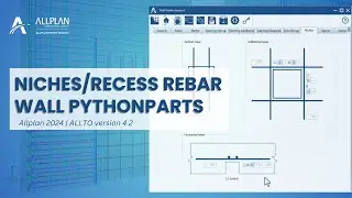 Wall Niche/Recess | Wall Reinforcement PythonParts in Allplan 2024 - Developed by ALLTO