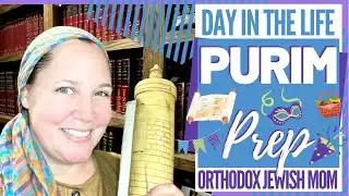 What is PURIM? Get Ready With Me! | Orthodox Jewish Mom (Jar of Fireflies)