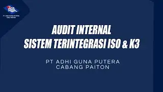 AUDIT INTERNAL ISO & K3 PT AGP PAITON