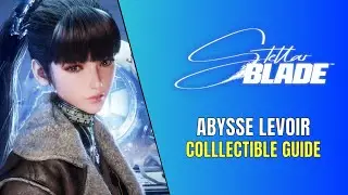 Stellar Blade Abyss Levoire All Collectible Locations All Box, Data Bank, Naytiba