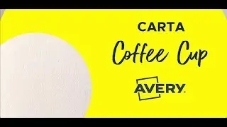 Etichette Avery in Carta Coffee Cup: Scopri tutti i vantaggi!