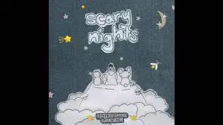 supachefm x 93FEETOFSMOKE - scary nights [Full EP]