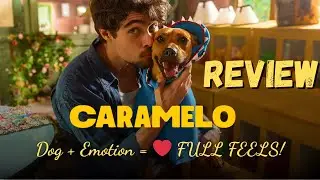 Caramelo Review 🐶❤️ | Dog + Human Bond = Pure Emotion! Must Watch | Netflix | KreevaVerse