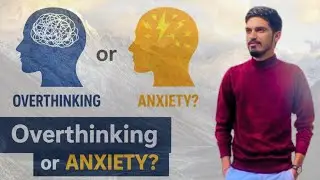 Overthinking vs Anxiety | Real Difference, Signs & Healing | Clinical Psychologist