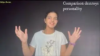 Comparison destroys personality | Aaliya Amreen