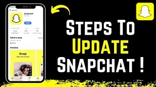 How To Update Snapchat !